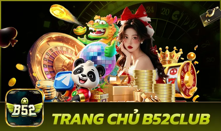 B52 Club - Cổng Game B52Club - Website Cá Cược Online Số 1 Dành Cho Dân Chơi