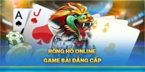 Bí Kíp Chinh Phục Trò Chơi Dragon Tiger Tại B52Club Từ Cao Thủ