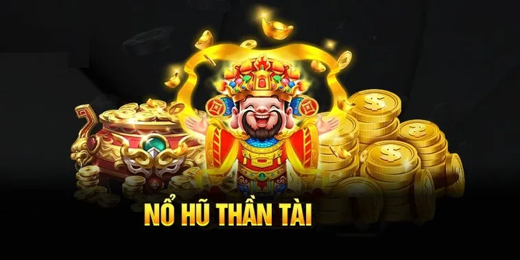 Trải Nghiệm Trò Chơi Nổ Hũ Thần Tài Tại B52Club Đỉnh Cao